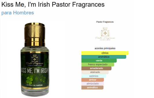 Decant Kiss me, I'm Irish - Pastor Fragrances