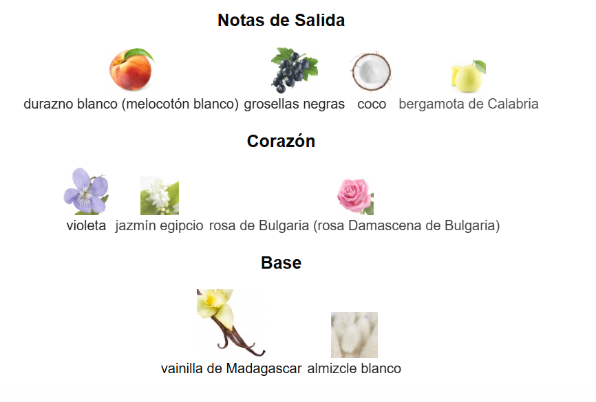 Salida: Durazno Blanco, Corazón: Violeta . Base: Vainilla